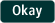 Ok